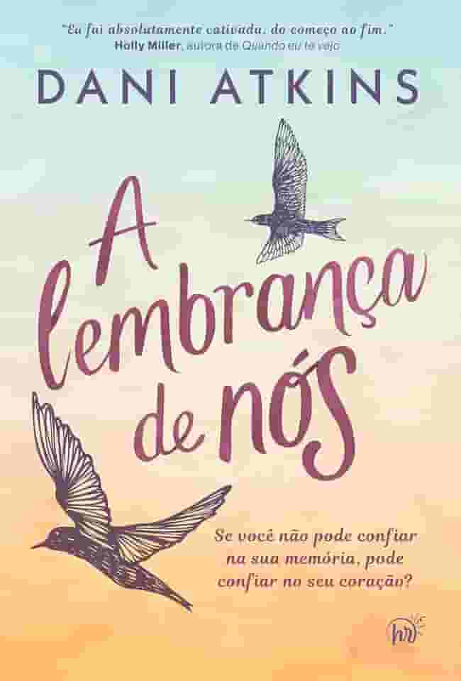 A lembrança de nós