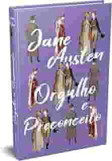 Orgulho e Preconceito - Jane Austen: Edição Especial Capa Dura
