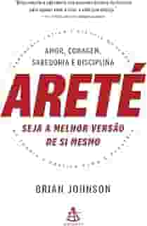 Areté: seja a melhor versão de si mesmo