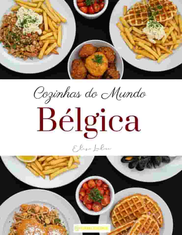 Cozinhas do Mundo: Bélgica