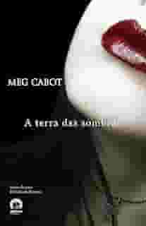 A mediadora: A terra das sombras (Vol. 1)