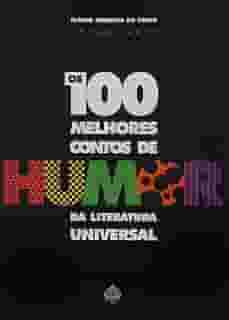 100 Melhores Contos de Humor