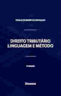 Direito Tributário: Linguagem e Método