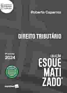 Direito Tributário - Coleção Esquematizado - 8ª Edição 2024