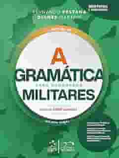 A Gramática Para Concursos Militares - 2ª Edição 2026