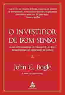 O investidor de bom senso: A melhor maneira de garantir um bom desempenho no mercado de ações