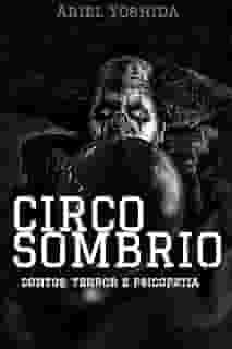 Circo Sombrio: contos, terror e psicopatia