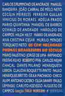 Os cem melhores poemas brasileiros do século
