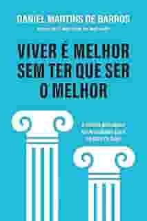 Viver é melhor sem ter que ser o melhor: E outros princípios do Arcadismo para os dias de hoje