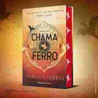 Chama de Ferro: Edição Especial Limitada. Sequência do fenômeno mundial Quarta Asa (Série O Empyriano, Livro 2)