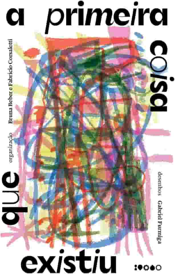 A primeira coisa que existiu: Poesia brasileira para jovens leitores