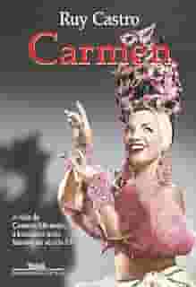 Carmen: Uma biografia (Nova edição)