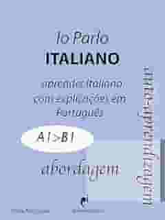 Io Parlo Italiano (abordagem): + videocorso PontoItaliano (Italian Edition)