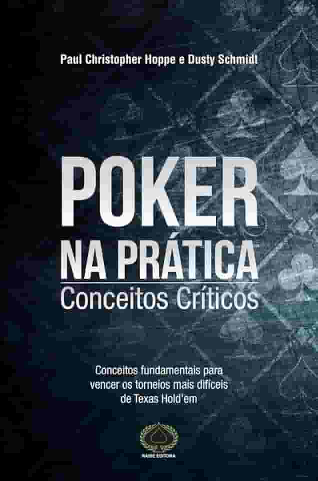 Poker na Prática. Conceitos Críticos