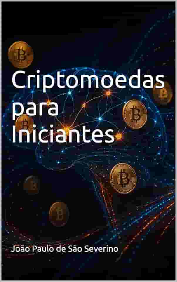 Criptomoedas para Iniciantes : Manual Cripto