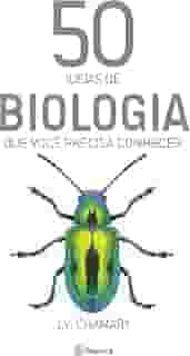 50 ideias de biologia que você precisa conhecer