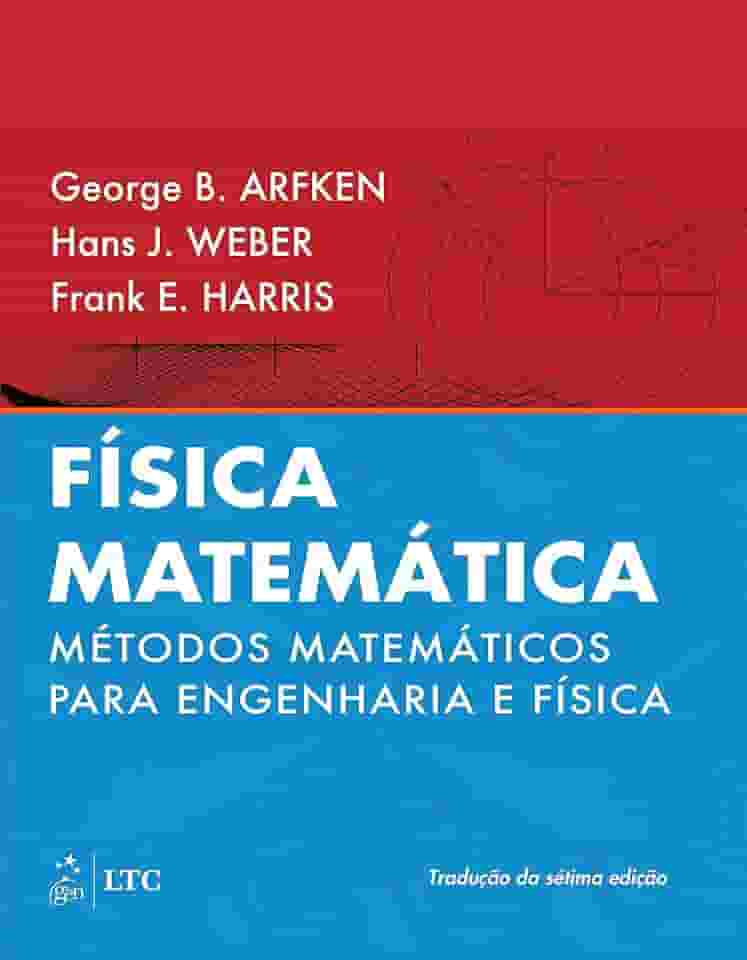 Física Matemática - Métodos Matemáticos para Engenharia e Física
