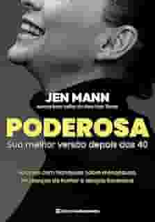 Poderosa: sua melhor versão depois dos 40