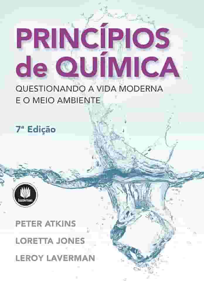 Princípios de Química: Questionando a Vida Moderna e o Meio Ambiente