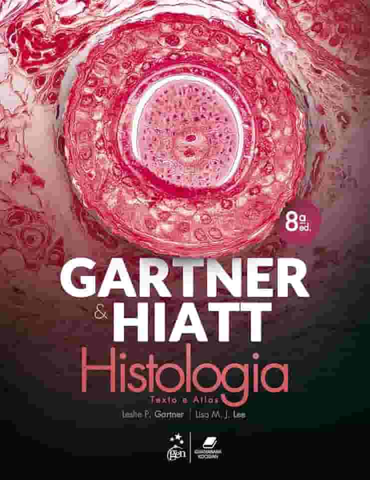 Gartner & Hiatt - Histologia Texto e Atlas
