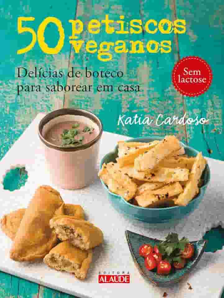POD-50 petiscos veganos: delícias de boteco para saborear em casa