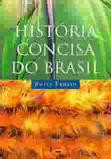 História Concisa do Brasil