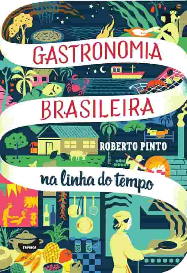 Gastronomia Brasileira na linha do tempo