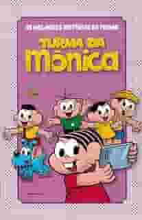 MELHORES HISTORIAS DA TURMA, AS - TURMA DA MONICA