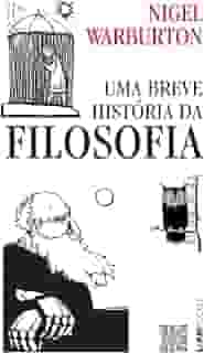 Uma Breve História da Filosofia