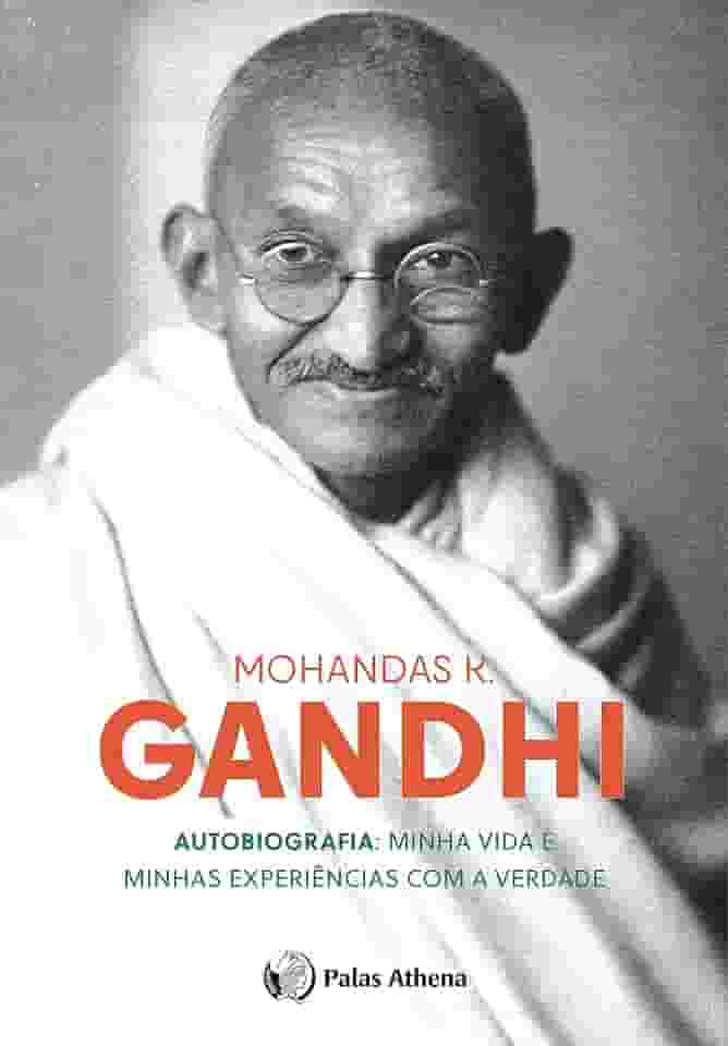 Autobiografia: Minha vida e minhas experiências com a verdade