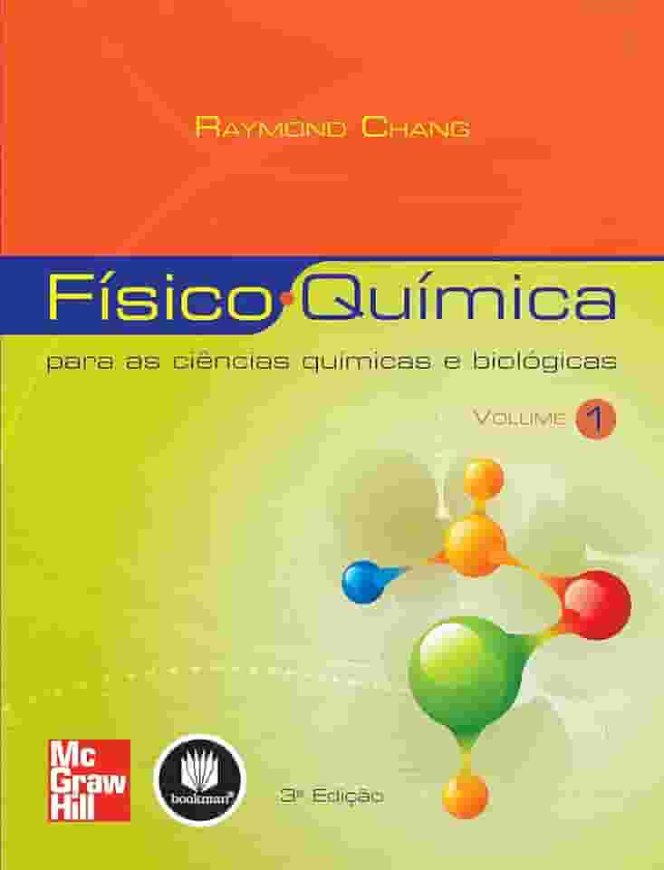 Físico-Química para as Ciências Químicas e Biológicas: Volume 1