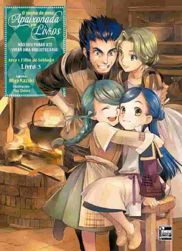 O sonho de uma Apaixonada por Livros: Arco 1 - Livro 3 de 3