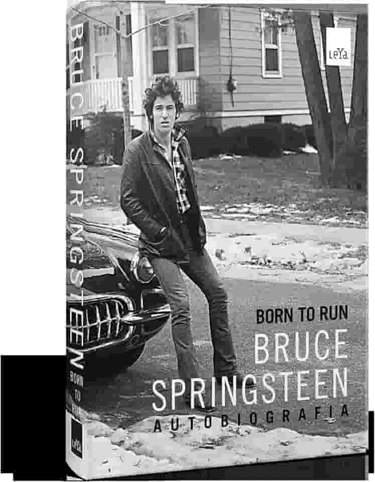 Born to run: Bruce Springsteen - autobiografia