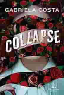 Collapse – Um thriller psicológico da autora de Caledrina Cefyr