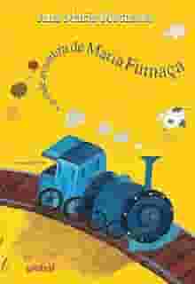 A Grande Aventura de Maria Fumaça