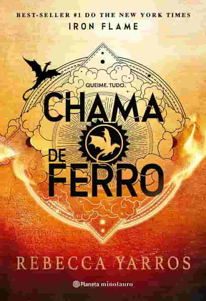 Chama de Ferro: sequência do fenômeno mundial Quarta Asa (Série O Empyriano, Livro 2)