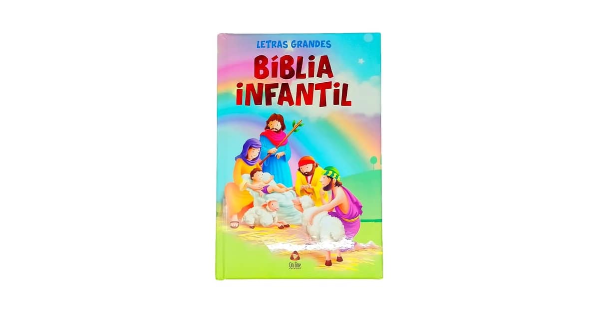 Melhor Bíblia Infantil Evangélica: Guia Para Crianças