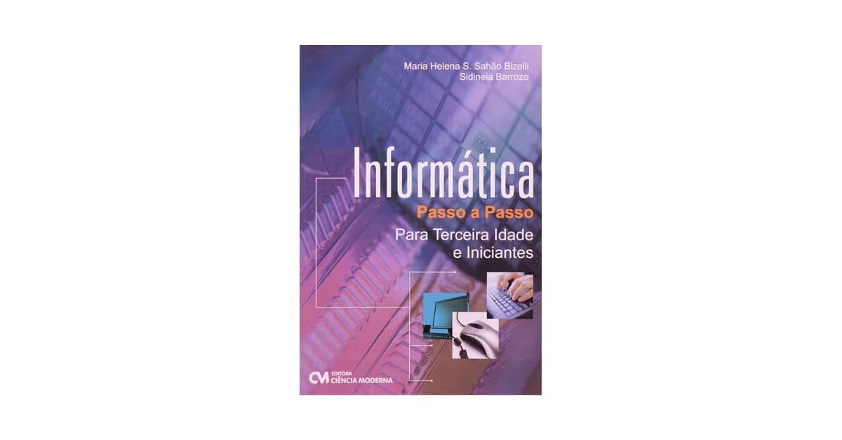 Melhor Curso de Informatica Para Iniciantes: Foco Prático