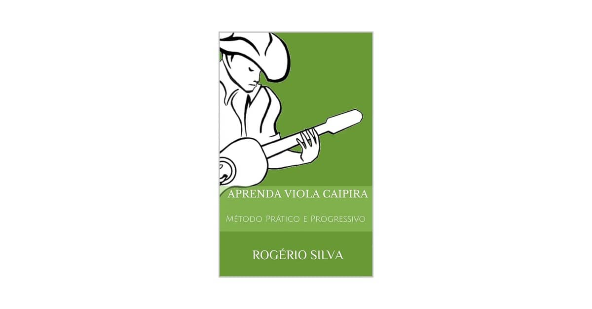 Melhor Curso de Viola Caipira: Aprenda com Método Progressivo