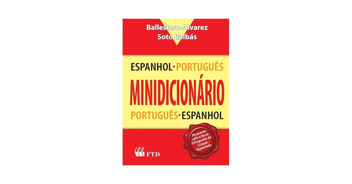Melhor Dicionário Espanhol Português Online: Qual o Ideal para Você?