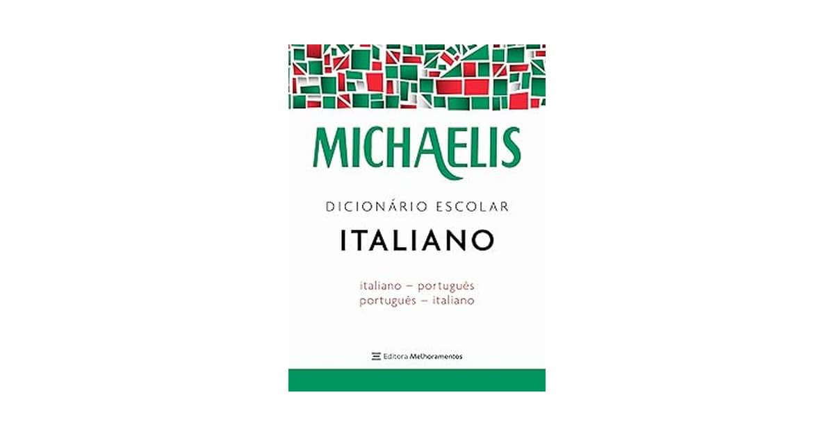 Melhor Dicionário Italiano Português Para Cada Nível
