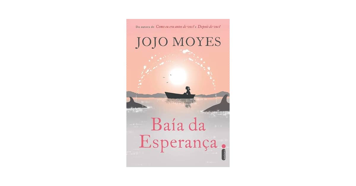 Melhor Livro da Jojo Moyes: Por Onde Começar a Ler?