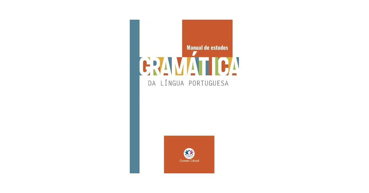 Melhor Livro de Gramática da Língua Portuguêsa: Qual o Ideal?