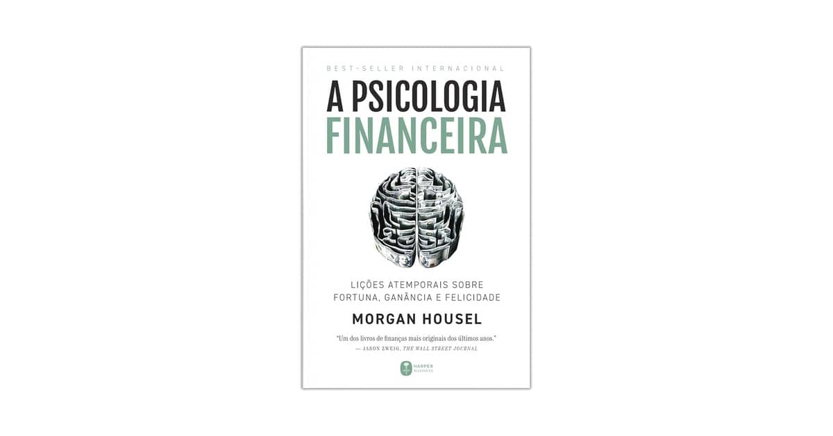 Melhor Livro de Psicologia Financeira: Guia Completo