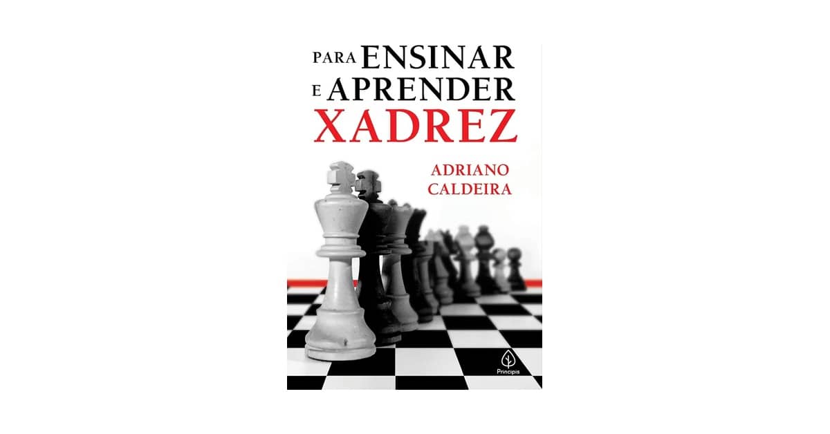 Melhor Livro de Xadrez para iniciantes: Domine o Jogo