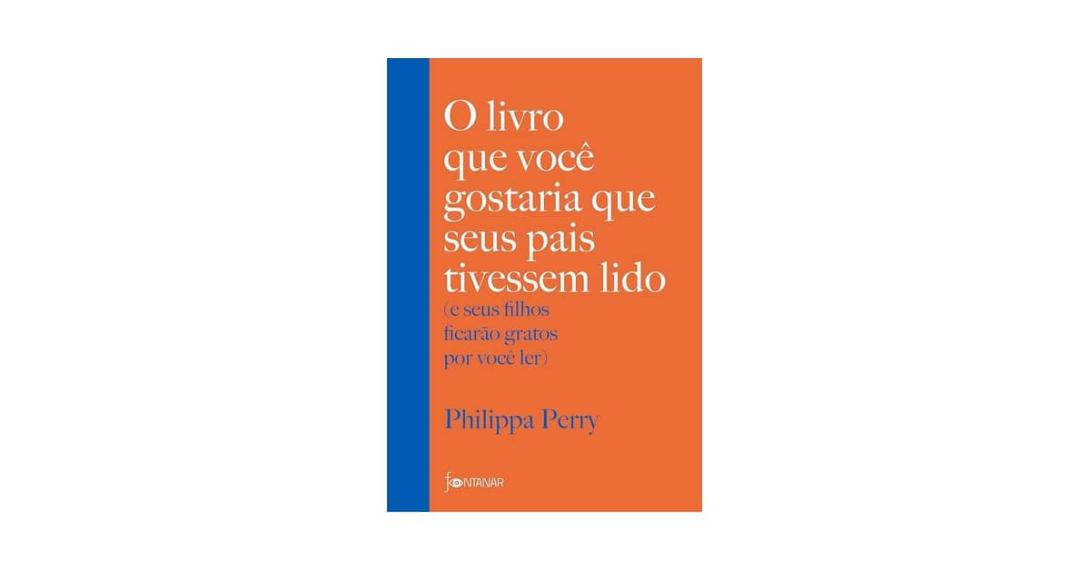 Melhor Livro Educação Filhos: Guia Completo para Pais