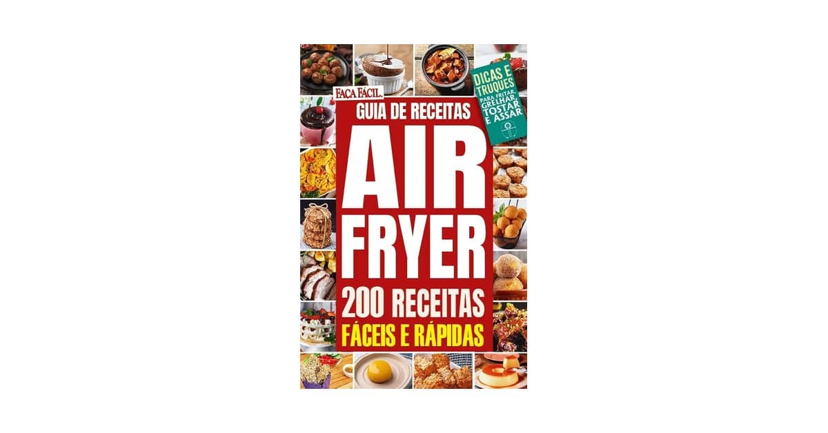 Melhor Livro Receitas Air Fryer: Guia Completo Para Iniciantes