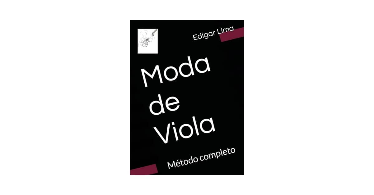 Melhor Moda de Viola Caipira: Guia Essencial para Músicos