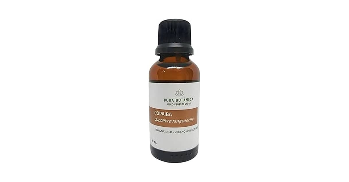 Melhor Óleo de Copaíba para Pele: Vegetal ou Essencial?