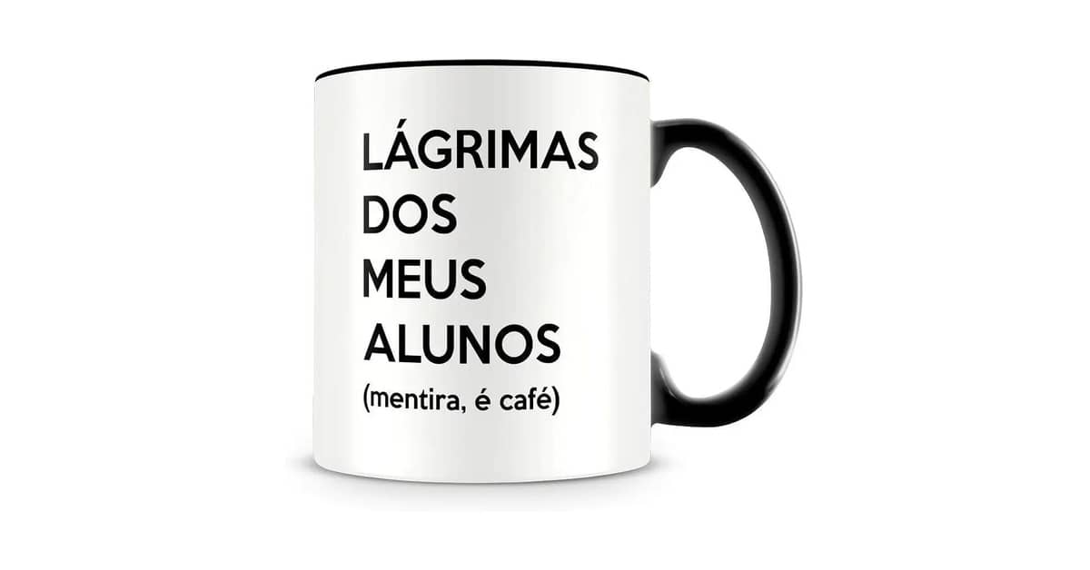 Melhor Presente para Oferecer Uma Professora: Canecas que Inspiram!